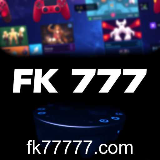 The Rise of FK 777 in Gaming Circles